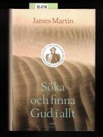 S&ouml;ka och finna Gud i allt : en ignatiansk v&auml;gledning till det verkliga livet 