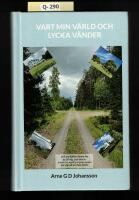 Vart min v&auml;rld och lycka v&auml;nder
