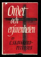 Ordet och erfarenheten K&auml;rnord av C. Skovgaard-Petersen samlade av Harry Johnson och Martin Martling
