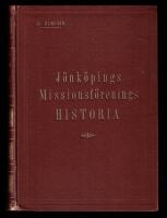 J&ouml;nk&ouml;pings Missionsf&ouml;renings Historia Utarbetad av Kl. Elmgren