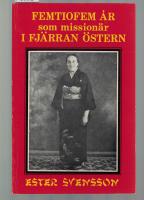 Femtiofem år som missionär i Fjärran Östern