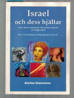 Israel och dess hj&auml;ltar. Israels historia genom dess profeter, statsm&auml;n och andliga ledare. Del 1 Fr&aring;n Abraham till Massadas fall &aring;r 73 e.Kr.