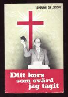 Ditt kors som sv&auml;rd jag tagit ett s&auml;llsamt livs&ouml;de ([Alexander Ferrari)