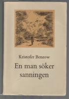 En man s&ouml;ker sanningen En historia om &ouml;de och frihet