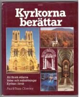 Kyrkorna ber&auml;ttar Att f&ouml;rst&aring; stilarna Id&eacute;er och m&aring;ls&auml;ttningar Kyrkan i bruk