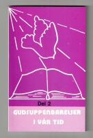 Samtal med Gud Del 2