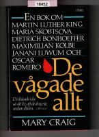 De v&aring;gade allt