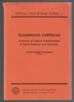 Scandinavia overseas. Patterns of cultural transformation in North America and Australia