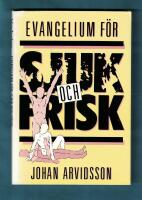 Evangelium f&ouml;r sjuk och frisk