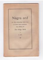 N&aring;gra ord om den 'Allm&auml;nneliga kristna tron' af Gustaf Aul&eacute;n betr&auml;ffande dess st&auml;llning till Den Herliga Skrift av S Alin