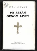 P&aring; resan genom livet Sett och t&auml;nkt