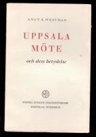 Uppsala m&ouml;te och dess betydelse
