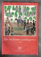 De vackraste juls&aring;ngerna