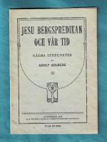 Jesu bergspredikan och v&aring;r tid N&aring;gra synpunkter