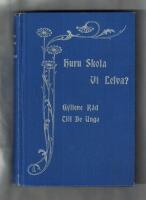 Huru skola vi lefva? Gyllene r&aring;d till de unga