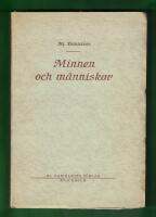Minnen och m&auml;nniskor Evangelisttiden Seminarietiden I d&ouml;dens v&auml;ntrum