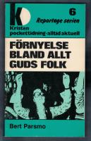 F&ouml;rnyelse bland allt Guds folk. K Kristen Pockettidning 6.  Reportage-serien