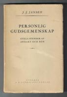 Personlig Gudsgemenskap Stilla stunder av andakt och b&ouml;n
