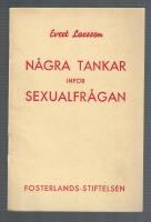 N&aring;gra tankar inf&ouml;r sexualfr&aring;gan