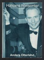 H&auml;lsans horisonter - ett annorlunda l&auml;karliv