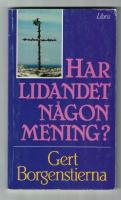 Har lidandet n&aring;gon mening?