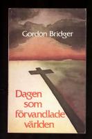 Dagen som f&ouml;rvandlade v&auml;rlden