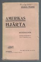 Amerikas hj&auml;rta. Resebilder.