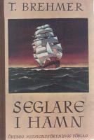 Seglare i hamn Ber&auml;ttelser ur verkligheten