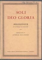 Soli Deo Gloria - Solos&aring;nger att anv&auml;ndas vid gudstj&auml;nst