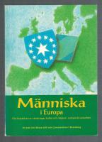 M&auml;nniska i Europa Om betydelsen av v&auml;rderingar, kultur och religion i europeiskt samarbete