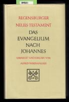 Das Evangelium nach Johannes &Ucirc;bersetzt und erkl&auml;rt