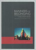 Banners of Belonging The Politics of Indigenous Identity in Bolivia and Guatemala