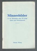 Minnesbilder ur en lärarinnas nära 50-åriga tjänst som kinamissionär