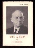 Min kamp vid tre fronter