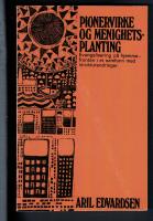 Pionervirke og menighetsplanting Evangelisering p&aring; hjemmefronten i et samfunn med strukturendringer