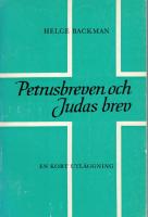 Petrusbreven och Judas brev. En kort utl&auml;ggning