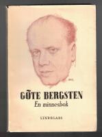 G&ouml;te Bergsten En minnesbok