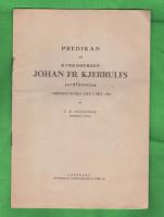Predikan vid kyrkoherden Johan Fr Kjerrulfs jordf&auml;stning i Sibbarps kyrka den 5 okt 1926