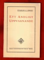 Ett andligt uppvaknande Valda stycken fr&aring;n C G Finneys liv och f&ouml;redrag