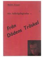 Min helbr&auml;gdag&ouml;relse - Fr&aring;n d&ouml;dens tr&ouml;skel