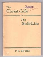 The christ-life for the self-life