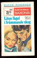 Liten f&aring;gel i fr&auml;mmande skog