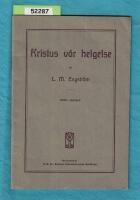 Kristus v&aring;r helgelse