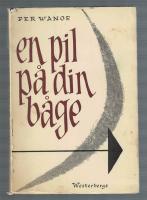 En pil p&aring; din b&aring;ge Episoder, citat och tankar i aktuella fr&aring;gor f&ouml;r ungdom i olika &aring;ldrar