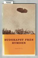  Budskapet fr&aring;n rymden