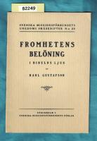 Fromhetens bel&ouml;ning i Bibelns ljus