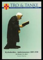 Kyrkoherden-&auml;mbetsmannen Tro & Tanke 1994:10 1809-1930 Ett drama i tre akter