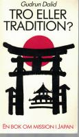 Tro eller tradition? En bok om mission i Japan