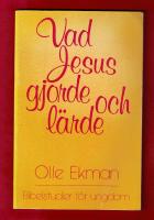 Vad Jesus gjorde och l&auml;rde