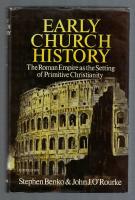 Early church history The roman empire as setting of the primitive christianity